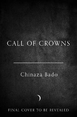 The Call of Crowns
