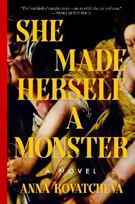 She Made Herself a Monster