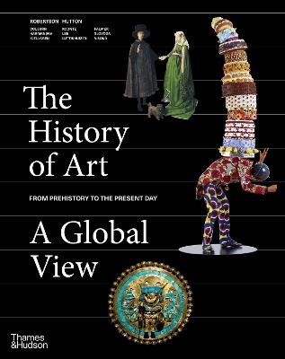 The History of Art: A Global View