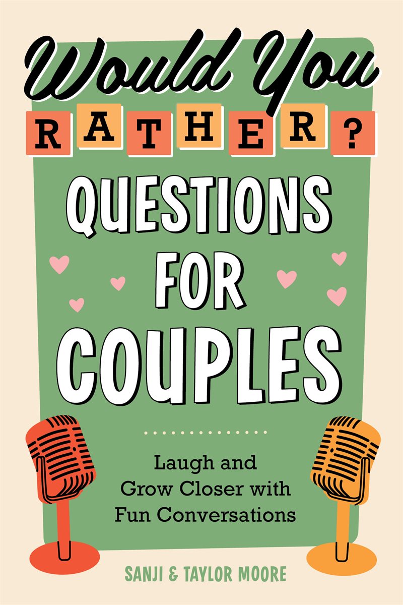 Would You Rather? Questions For Couples