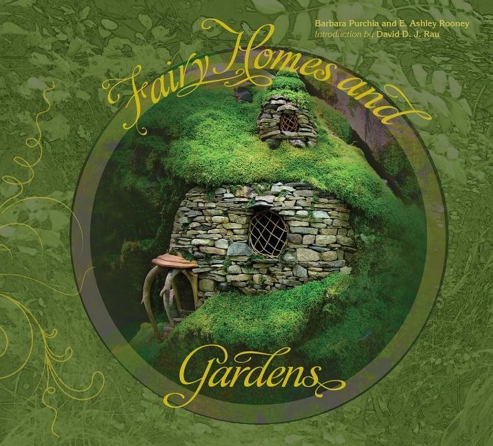 Fairy homes and gardens