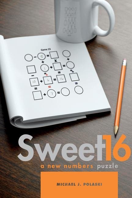 Sweet 16 - a new numbers puzzle