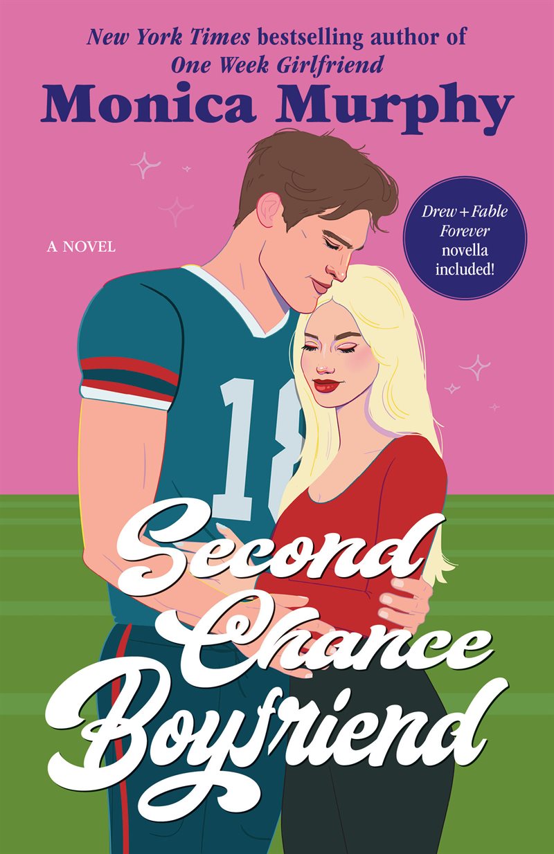 Second Chance Boyfriend: A Novel