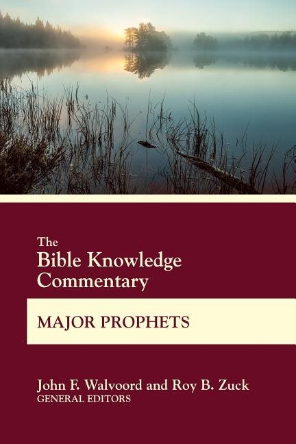 Bible knowledge commentary major prophets