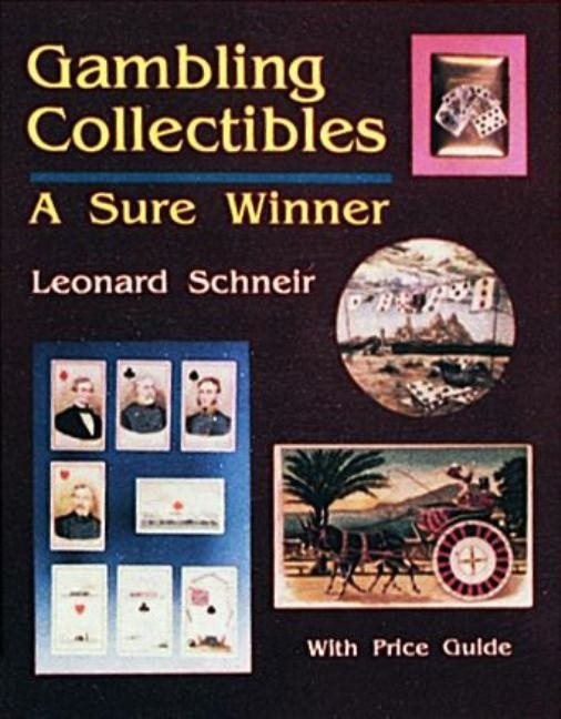 Gambling Collectibles : A  Sure Winner