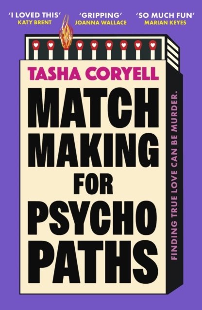 Matchmaking for Psychopaths