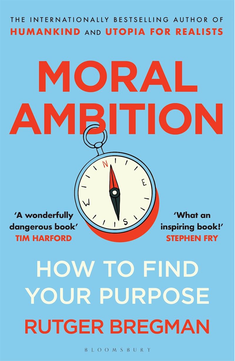Moral Ambition