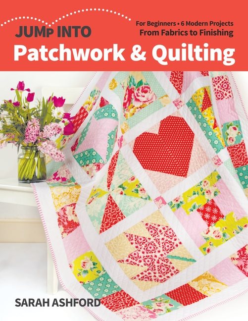 Jump into Patchwork  Quilting