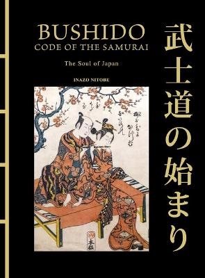 Bushido: The Soul of Japan