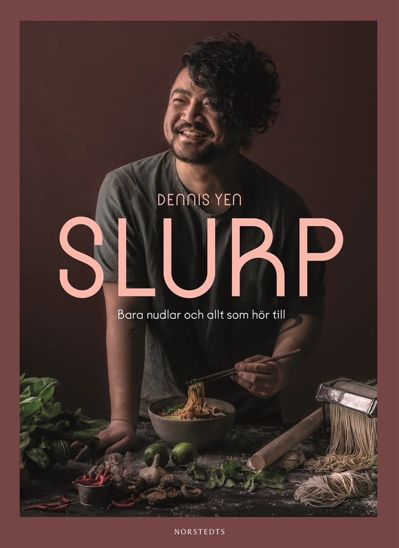 Slurp : Bara nudlar och allt som hör till