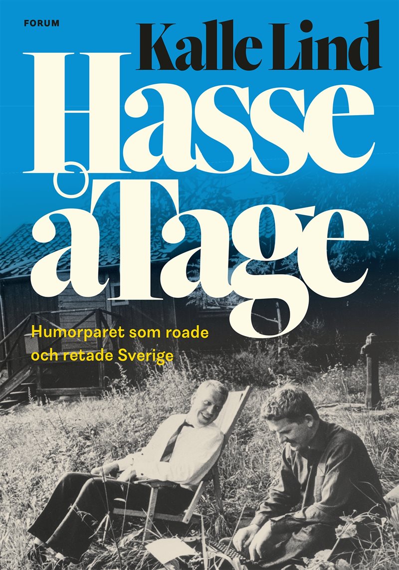 HasseåTage : Humorparet som roade och retade Sverige