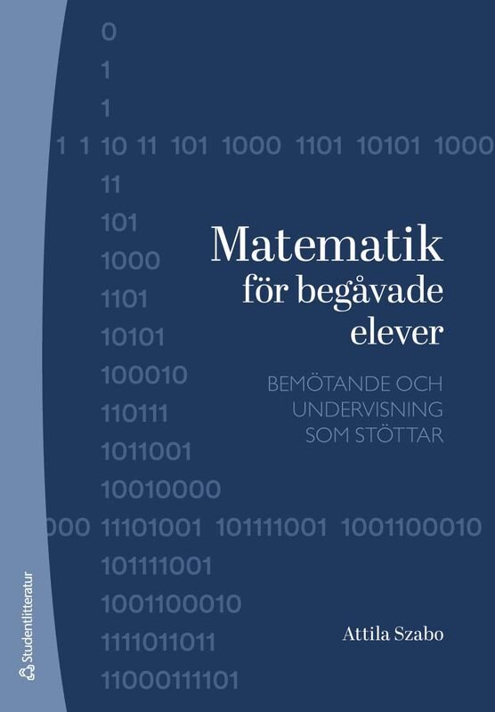 Matematik för begåvade elever - Bemötande och undervisning som stöttar