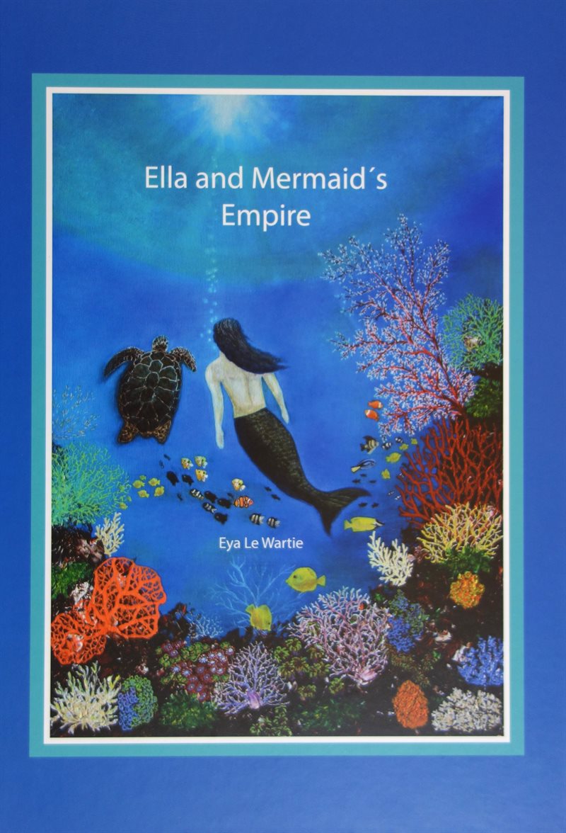 Ella and Mermaid´s empire