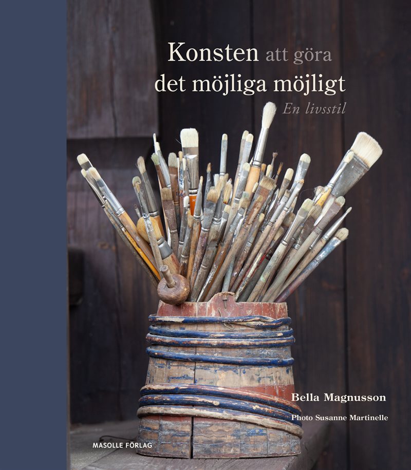 Konsten att göra det möjliga möjligt: En livsstil
