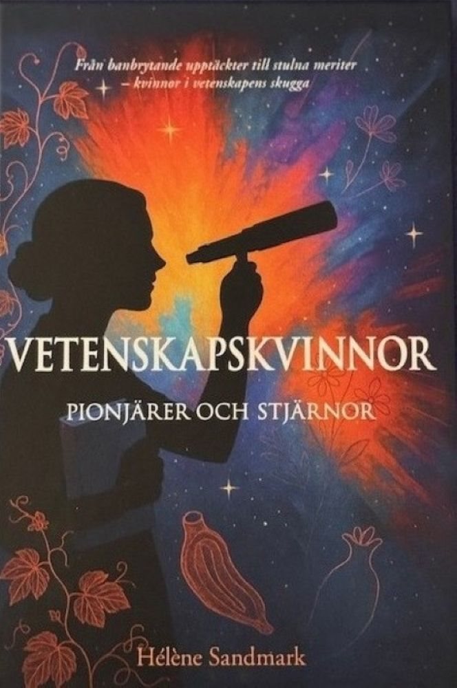 Vetenskapskvinnor, pionjärer och stjärnor