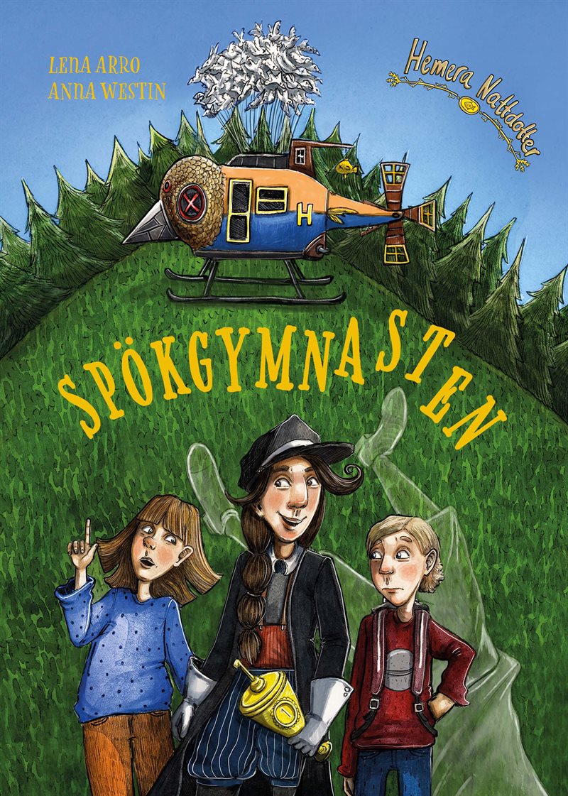 Hemera Nattdotter : Spökgymnasten
