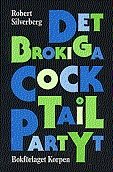 Det brokiga coctailpartyt