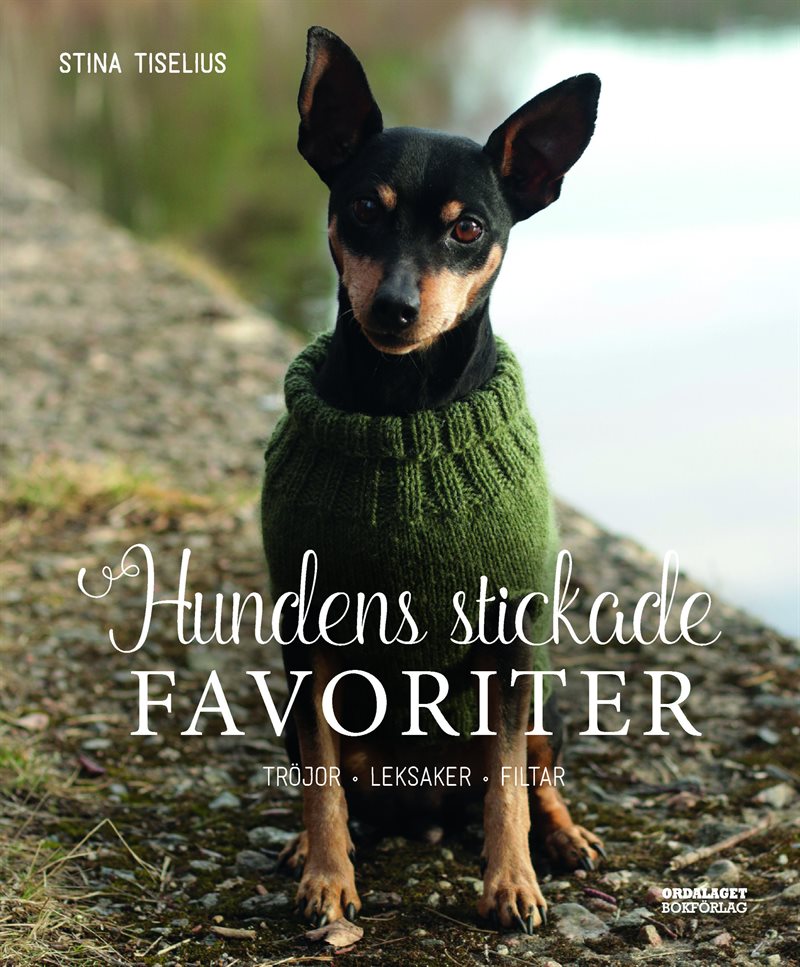 Hundens stickade favoriter. Tröjor, leksaker, filtar