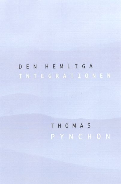 Den hemliga integrationen