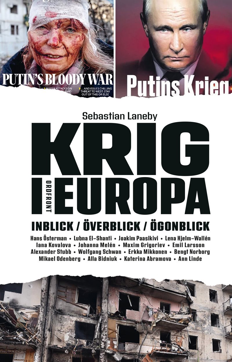 Krig i Europa: Inblick, överblick, ögonblick