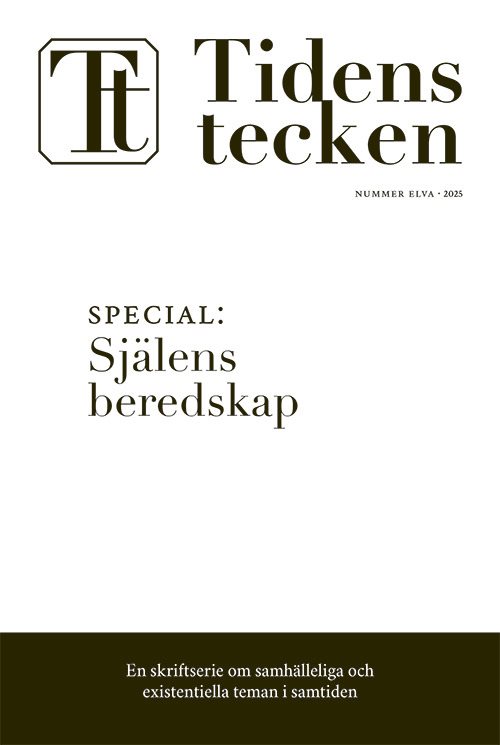 Tidens tecke (2025) SPECIAL: Själens beredskap