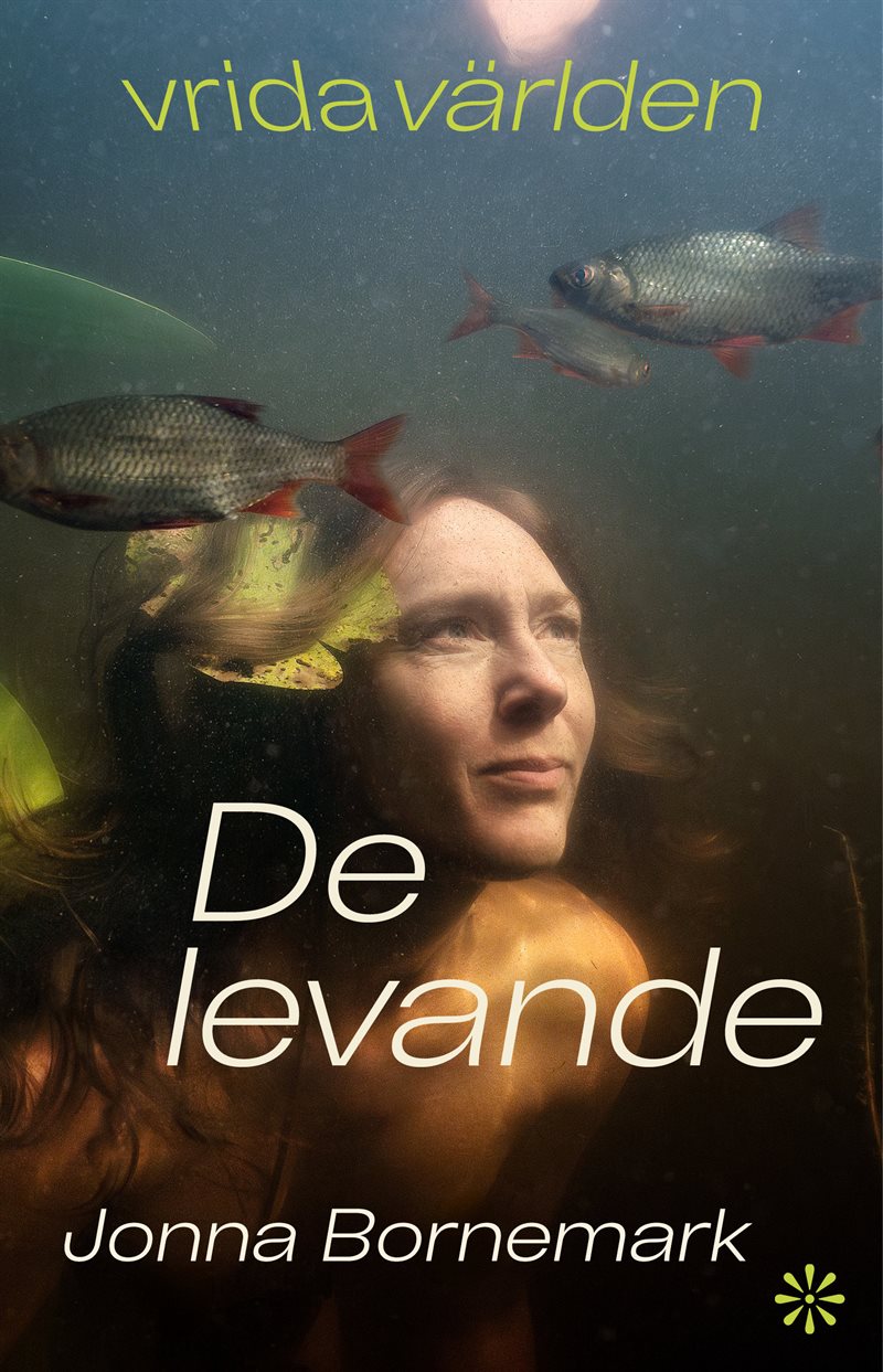Vrida världen : De levande
