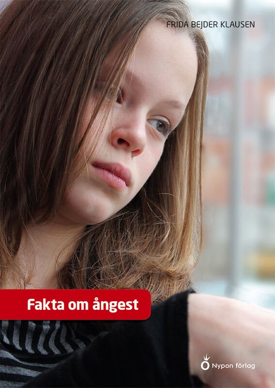 Fakta om ångest