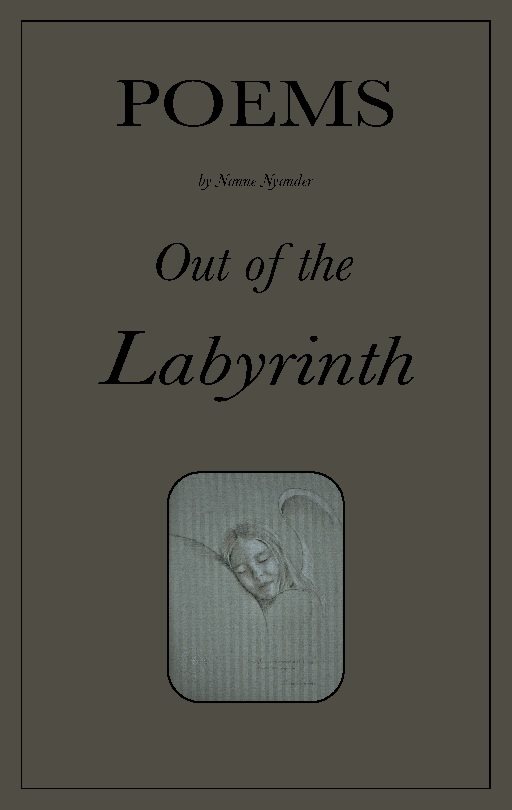 Out of the labyrinth : poems