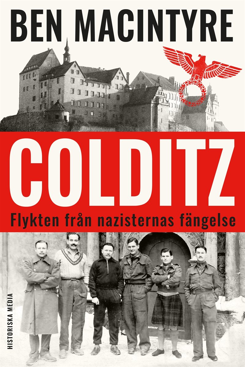 Colditz: Flykten från nazisternas fängelse