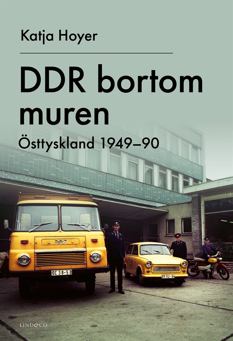 DDR bortom muren : Östtyskland 1949-90