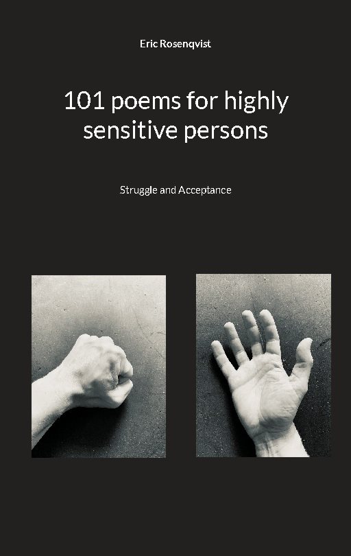 101 poems for highly sensitive persons : struggle and acceptance