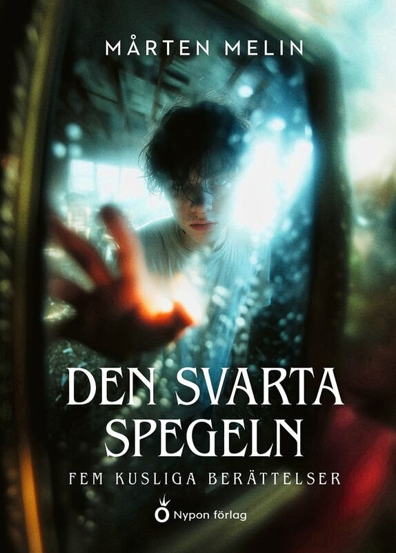 Den svarta spegeln - Fem kusliga berättelser
