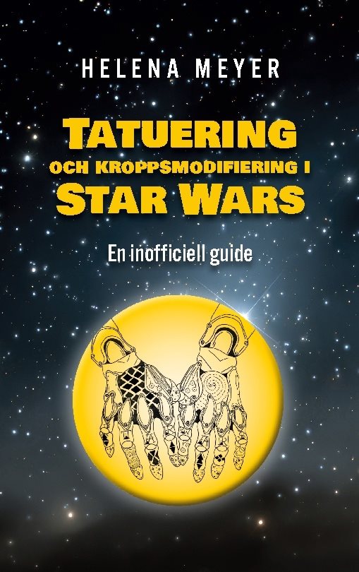 Tatuering och kroppsmodifiering i Star Wars : En inofficiell guide