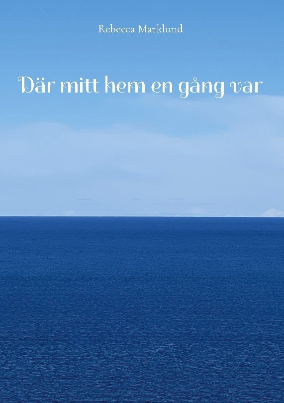 Där mitt hem en gång var