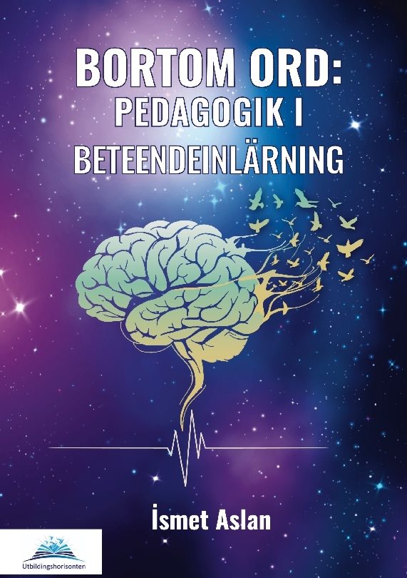 Bortom ord : pedagogik i beteendeinlärning