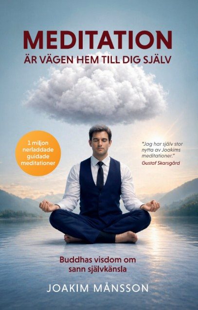 Meditation är vägen hem till dig själv