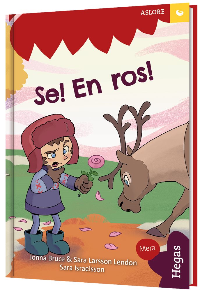 Fröet. ASLORE – Se! En ros!