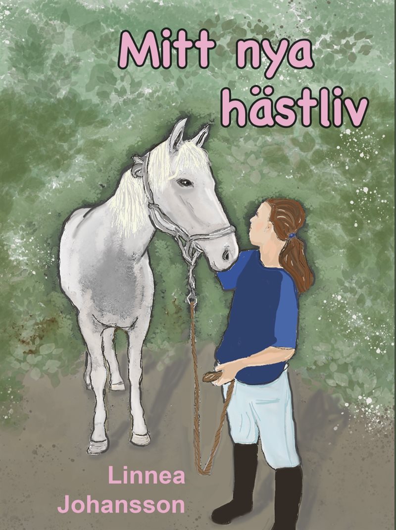 Mitt nya hästliv