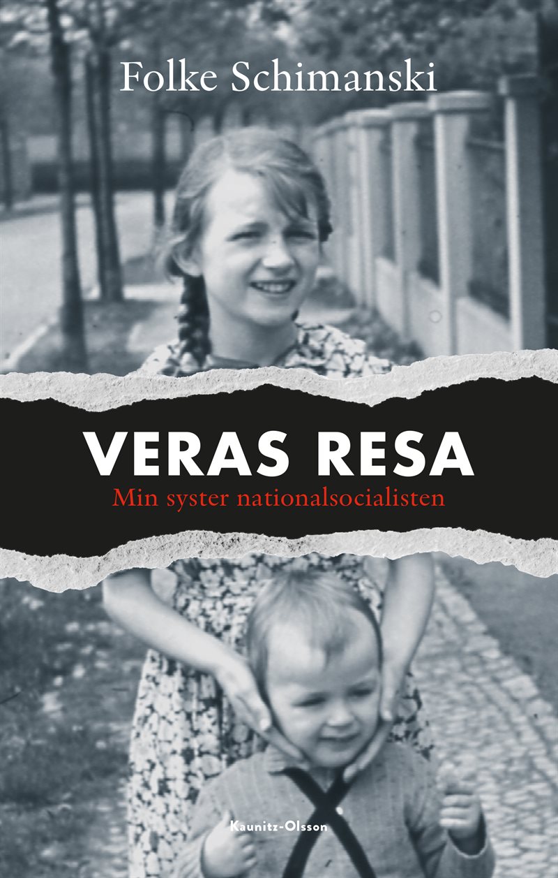 Veras resa : min syster nationalsocialisten