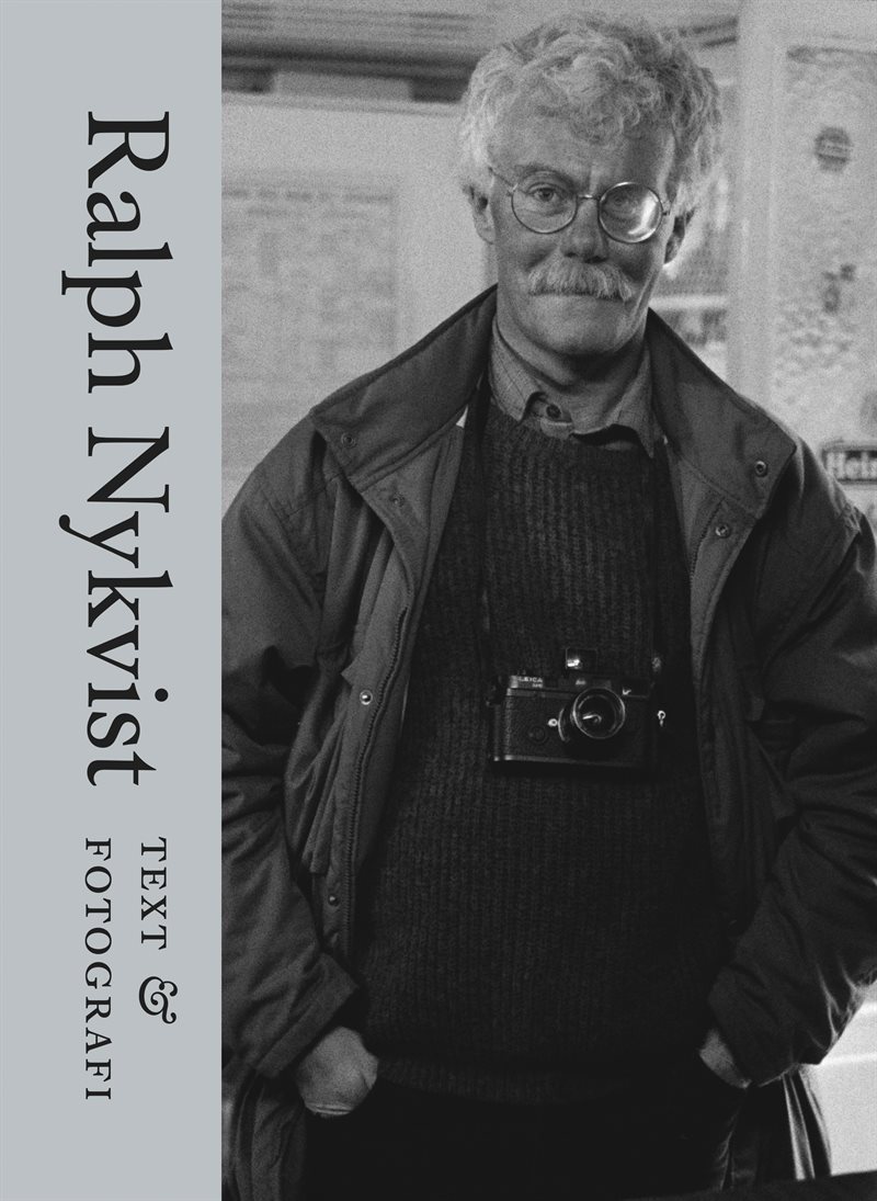 Ralph Nykvist: Text & fotografi