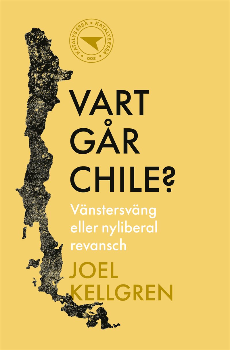 Vart går Chile? Vänstersväng eller nyliberal revansch