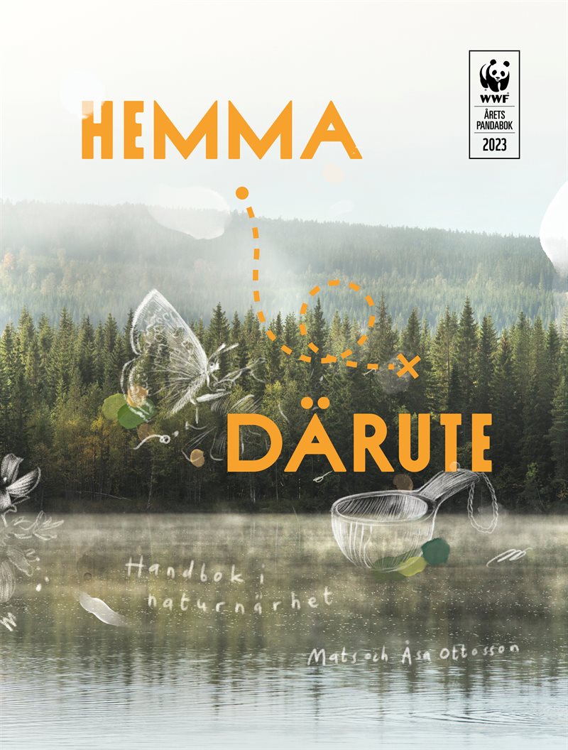 Hemma därute – Handbok i naturnärhet