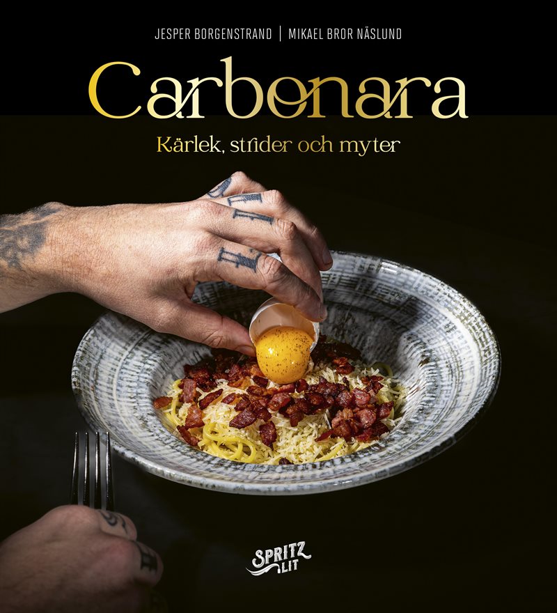 Carbonara: Kärlek, strider och myter