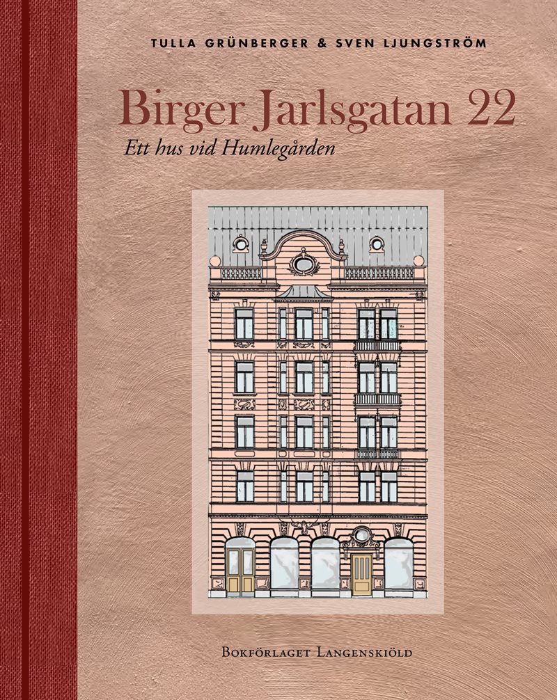 Birger Jarlsgatan 22 - Ett hus vid Humlegården