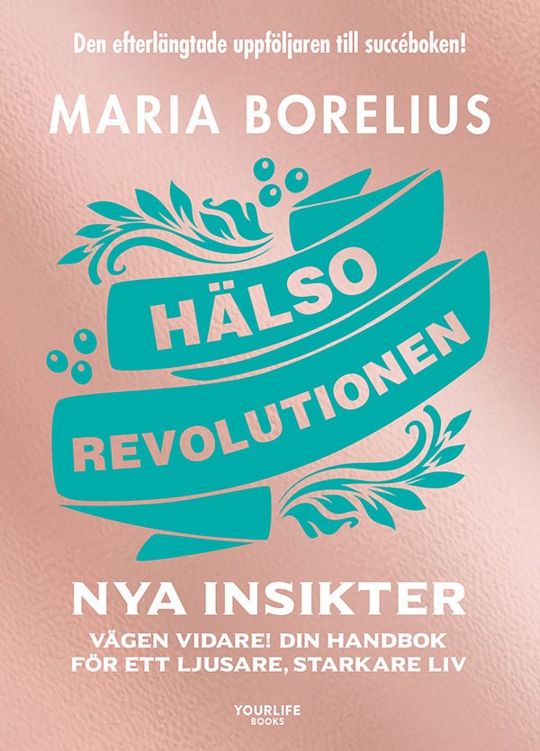 Hälsorevolutionen : nya insikter
