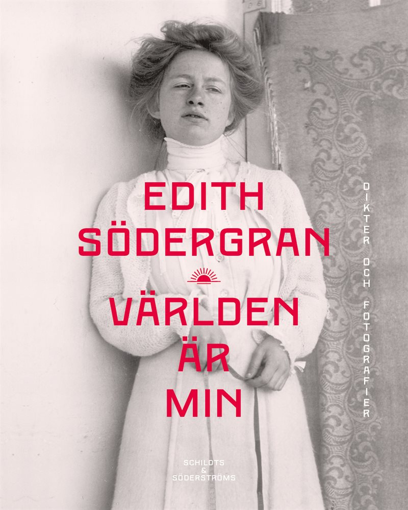 Världen är min. Dikter och fotografier