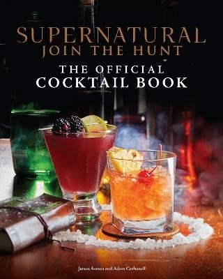 Supernatural: The Official Cocktail Book