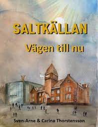 Saltkällan Vägen till Nu