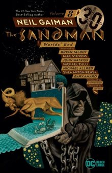 Sandman Vol. 8: Worlds End 30th Anniversary Edition