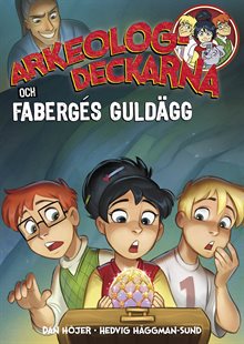 Arkeologdeckarna och Fabergés guldägg